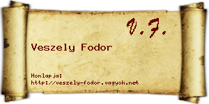 Veszely Fodor névjegykártya